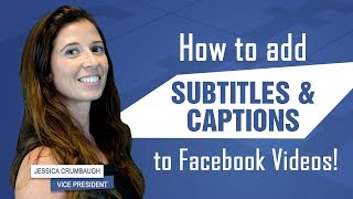 How To Add Subtitles amp Captions To Your Facebook Live Video [upl. by Yatzeck13]