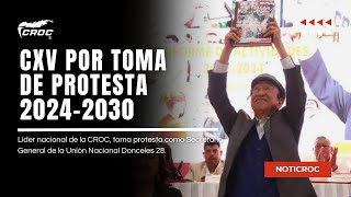 Convención Nacional Ordinaria CXV Toma de Protesta 20242030 🚀 [upl. by Melville491]