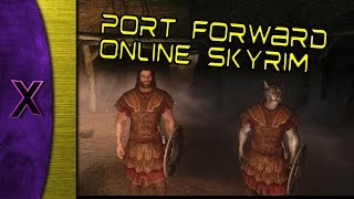 Tamriel Online PORT FORWARDING GUIDE Skyrim [upl. by Eilatan]