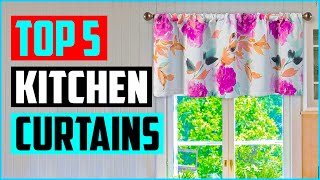 Top 5 Best Kitchen Curtains in 2023 [upl. by Ayrotal515]