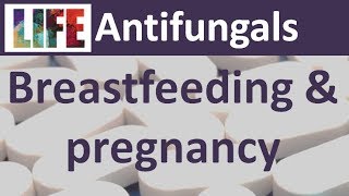 Antifungals and pregnancybreastfeeding [upl. by Bone]