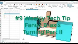 Weekly Tech Tip 9  Fanuc Baxis Turning Part II CSE [upl. by Rickard]