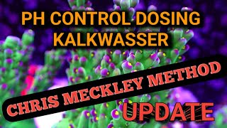 Dosing Kalkwasser  PH Control  Update Chris Meckley Method [upl. by Lenni]