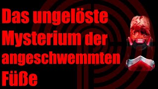 Das ungelöste Mysterium der angeschwemmten Füße [upl. by Eilsel612]