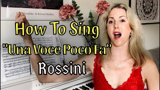 How To Sing Una Voce Poco Fa from Il Barbiere Di Siviglia Rossini  How To Sing Coloratura Tutorial [upl. by Elocan588]