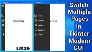 Switch Multiple Pages in Tkinter Window  Python Modern GUI  Tkinter Toggle Menu  Part 1 [upl. by Notrem765]