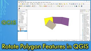 Rotate Polygon Features in QGIS [upl. by Stolzer56]