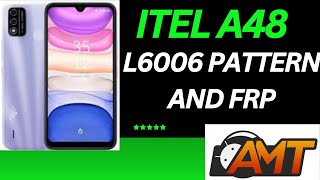 Itel A48 L6006 Pattern And Frp AMT Tool [upl. by Ransom]