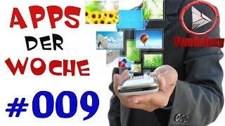 Die besten Apps der Woche 009  Android  Kostenlos  OwnGalaxy [upl. by Lyrrehs12]