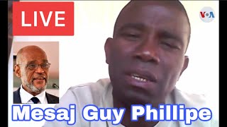 GUY PHILLIPE EN DIRECT DEPUIS PORTAUPRINCE HAÏTI… GWO DEKLARASYON [upl. by Leoj]