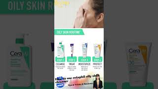 How to use cetaphil cerave oily skin cleanser skincare skincareroutine cerave oilyskin dryskin [upl. by Assirat]