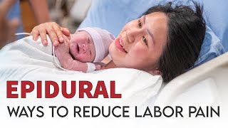 Epidural Reducing Pain During Childbirth  Alternatives  Stanford [upl. by Leonardi694]