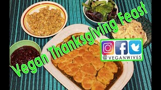 Easy Vegan Thanksgiving Feast Vegan Wives [upl. by Dunlavy659]