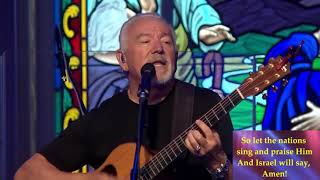 Paul Wilbur  Baruch Adonai  El Shaddai Medley Live   Lyrics on Screen [upl. by Hnahym]