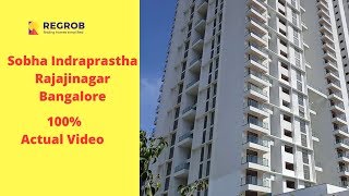 Sobha Indraprastha Rajajinagar Bangalore  Actual Video  Sobha Indraprastha Phase 2 [upl. by Bernardine]