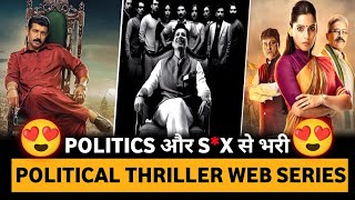 Top 10 POLITICAL THRILLER Web Series Hindi 2023  Best Thriller Web Series [upl. by Annayek]