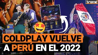 COLDPLAY PERÚ 2022 todos los DETALLES de su concierto en Lima en septiembre del próximo año [upl. by Aitropal]