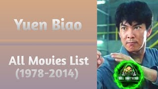 Yuen Biao All Movies List 19782014 [upl. by Woodson]