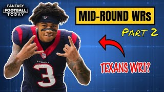 2024 MidRound Wide Receivers Part 2  2024 Fantasy Football Advice [upl. by Rexford783]