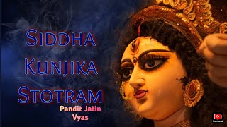 SIDDHA KUNJIKA STOTRA WITH HINDI LYRICS  DIVINE STOTRAM [upl. by Aikyt]