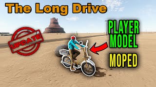 PLAYER MODEL  MOPED  NEW CAMERA  The Long Drive Update 4  Radex [upl. by Orran]