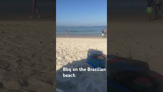 BBQ on the beach in Rio Brazil 🇧🇷 [upl. by Stesha]