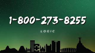 Logic  18002738255 Lyrics ft Alessia Cara amp Khalid [upl. by Henarat]