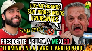 PRESIDENTE SE BURLO DE MEXICO y termino LLORANDO Y ARREPENTIDO  NO DEBISTE INSULT4R MEXICO [upl. by Spalla]