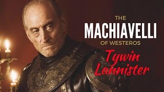 Game of ThronesASOIAF Theories  Tywin Lannister  The Machiavelli of Westeros  Part 2 [upl. by Kraft]