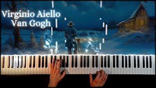 Virginio Aiello  Van Gogh  A Beautiful Emotional Piano Cover [upl. by Einal861]