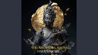 Avalokiteshvara Mantra [upl. by Opportuna758]