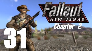 Lets Play Fallout New Vegas Modded Chapter 2  31 REUPLOADED [upl. by Letta916]