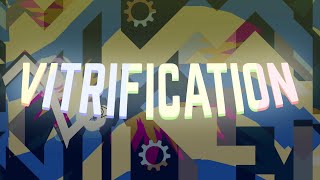 Vitrification by erzor layout showcase  4K60FPS [upl. by Hutner]