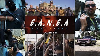 Callejero Fino  GanGa Remix Argentina feat Fili Wey Ceese Bersa video oficial 2020 [upl. by Avehstab]