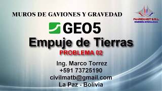 GEO 5 2019 MUROS DE GAVIONES Y GRAVEDAD  PROBLEMA 02  EMPUJE DE TIERRAS [upl. by Nemsaj]