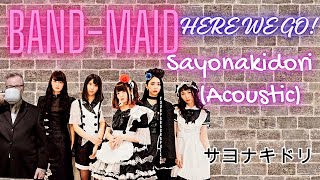 BANDMAID  サヨナキドリ quotSayonakidoriquot Acoustic  Old man with ☕ reaction HERE WE GO [upl. by Busch]