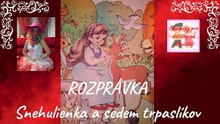 Rozprávka Snehulienka a sedem trpaslíkov [upl. by Adliw]