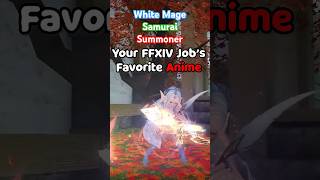 Your FFXIV Jobs Favorite Anime Is [upl. by Snahc]