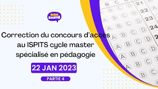 Correction du concours d’accès au ISPITS cycle master spécialisé en pédagogieSession 22 jan 2023P4 [upl. by Eta]