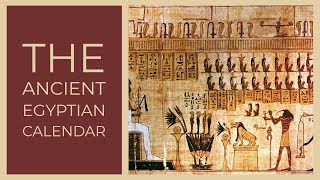 Ancient Egyptian Calendar [upl. by Corsiglia]