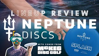 DISC GOLF LINEUP REVIEW  NEPTUNE DISCS [upl. by Ynaffet274]