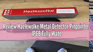 Review Hazlewolke Metal Detector Pinpointer IP68 Fully Waterproof Handheld Metal Detectors Wand wit [upl. by Niwhsa789]