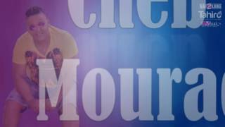 Hichem Smati Feat Cheb Mourad  Manich Mrigl 2016 [upl. by Recha]