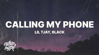 Lil Tjay  Calling My Phone Lyrics ft 6LACK [upl. by Azila]