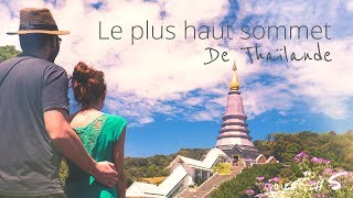 Doi Inthanon  Le plus haut sommet de Thaïlande [upl. by Jensen178]