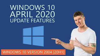 Windows 10 April 2020 Update Features  Windows 10 Version 2004 20H1 [upl. by Claribel491]