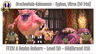 FFXIV DrachenhalsKolosseum  Typhon Ultros Level 50 Trial  A Realm Reborn [upl. by Ketchan]