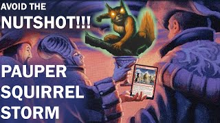 Here comes the NUTSHOT Its Pauper Squirrel Storm featuring Chatterstorm from Modern Horizons 2 [upl. by Hyland]