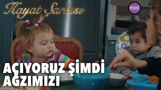 Hayat Şarkısı  Açıyoruz Şimdi Ağzımızı [upl. by Nesiaj793]