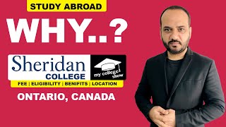 WHY SHERIDAN COLLEGE ONTARIO CANADA  STUDY ABROAD VISA [upl. by Tigdirb493]